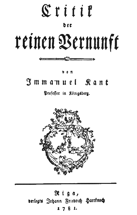 Title page of the first edition of The Critique of Pure Reason (Kritik der reinen Vernunft)